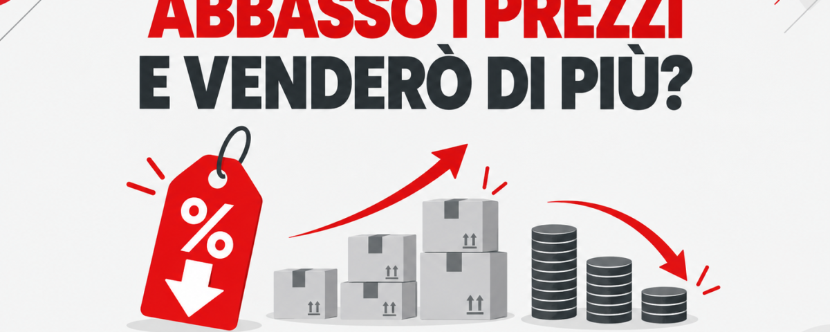 abbassare-i-prezzi-per-vendere-di-piu.