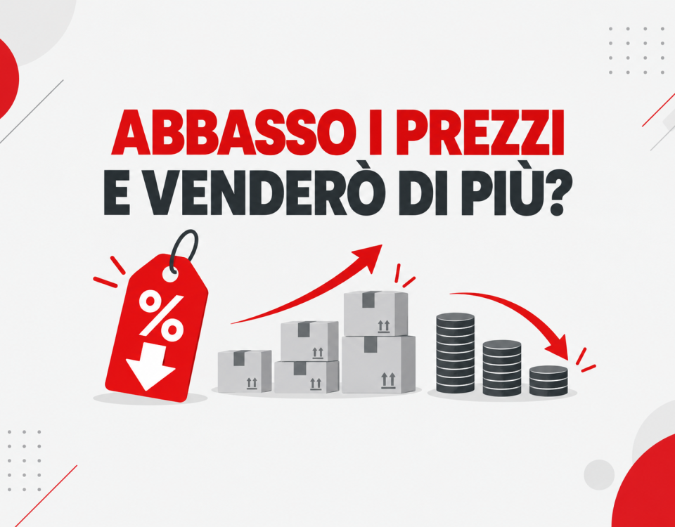 abbassare-i-prezzi-per-vendere-di-piu.